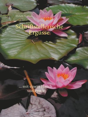 cover image of Schriftstellerische Ergüsse